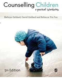 Counselling Children - a practical introduction (5th ed) PB