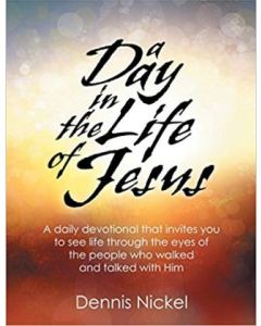 A Day in the Life of Jesus - Devotional