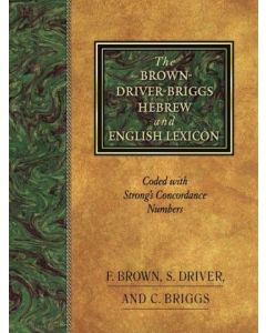 Brown-Driver-Briggs Hebrew and English Lexicon HC