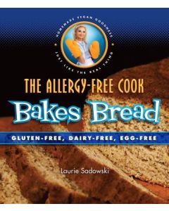 The Allergy-Free Cook Bakes Bread