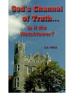 God's Channel of Truth... Is It the Watchtower?