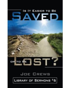 Is It Easier to Be Saved or to be Lost? - AF Booklet