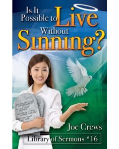 Is it Possible to Live Without Sinning? - AF Booklet