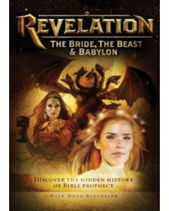 Revelation: The Bride, the Beast & Babylon DVD