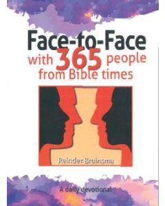 Face-to-Face with 365 people from Bible times - Devotional