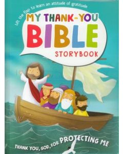 My Thank-You Bible Storybook: Thank You, God, for Protecting Me