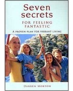 Seven Secrets For Feeling Fantastic