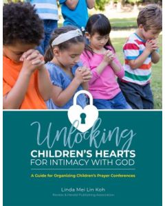 Unlocking Children's Hearts For Intimacy With God