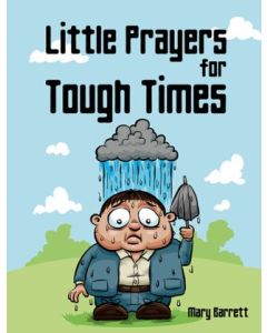 Little Prayers for Tough Times