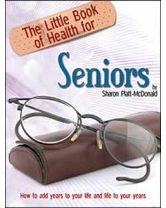 The Little Book of Health for Seniors