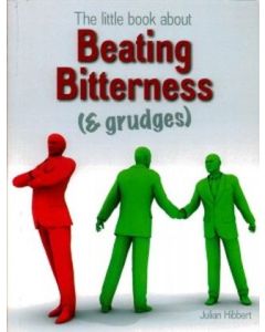 The little book about Beating Bitterness 