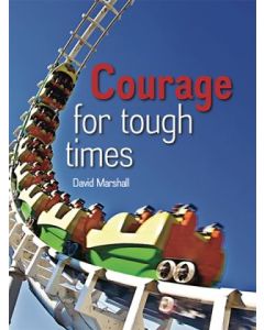 Courage for Tough Times