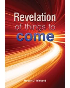 Revelation of Things to Come