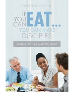 If You Can Eat... You Can Make Disciples