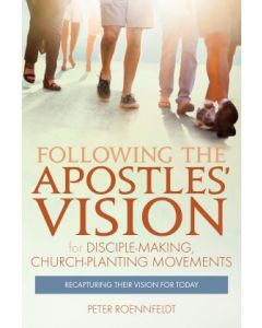 Following the Apostles' Vision for disciple-making, church-planting movements