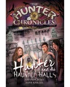 Hunter and the Haunted Halls (Storybook 3)