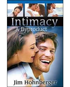 Intimacy: A Byproduct