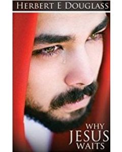 Why Jesus Waits