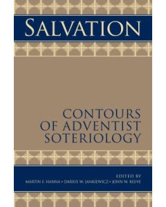 Salvation - Contours of Adventist Soteriology