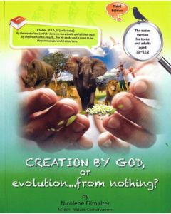 Creation By God or Evolution From Nothing?