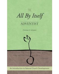 The All By Itself Adventist (NCD)