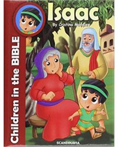 Isaac - Trust (Children In The Bible Series)