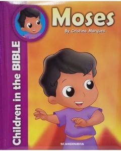 Moses - Determination (Children In The Bible Series)