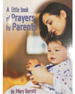 A Little Book of Prayers for Parents