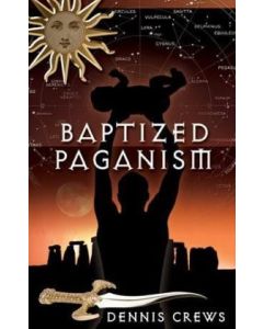 Baptized Paganism