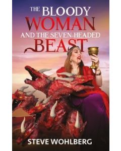 The Bloody Woman and the Seven-Headed Beast