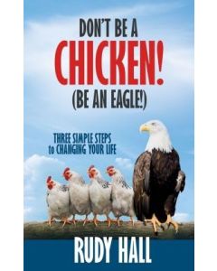 Don't be a Chicken! (Be an Eagle!)