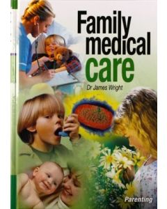 Family Medical Care Volume 2 - Parenting