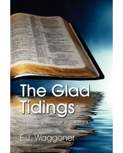 Glad Tidings: The Inspiring Message of Galatians