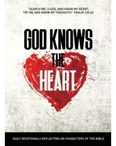 God Knows the Heart - EGW Devotional