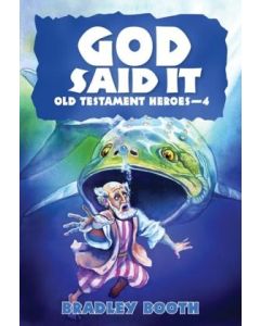 God Said It: Old Testament Heroes - 4 (Book 7)