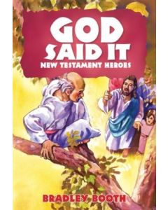 God Said It: New Testament Heroes (Book 8)