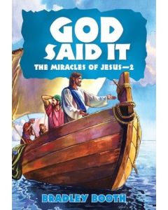 God Said It: The Miracles of Jesus - 2 (Book 11)