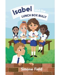 Isabel and the Lunch Box Bully