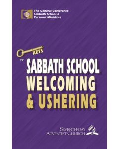 Keys to Sabbath School Welcome & Ushering