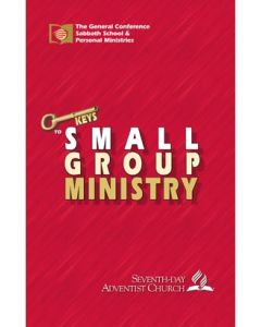 Keys to Small Group Ministry