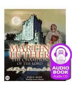 Martin Luther: The Champion of the Lord - Audiobook (CD)