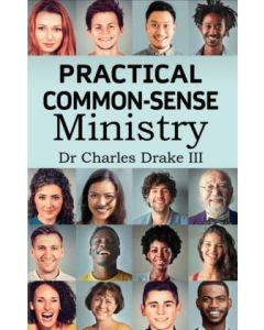 Practical Common-sense Ministry