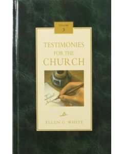 Testimonies for the Church Vol. 3 - Hardcover