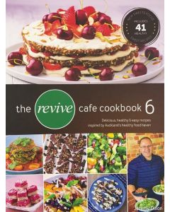 The Revive Cafe Cookbook 6