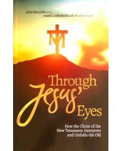 Through Jesus’ Eyes