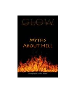 Myths About Hell - GLOW Tract #5 (100 PACK)