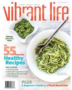 Vibrant Life Special - Our 55 Favourite Healthy Recipes