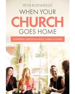 When Your Church Goes Home