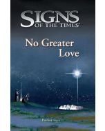 No Greater Love - Pocket Signs Tract (100 PACK)