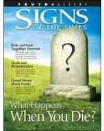 What Happens When You Die? (Signs of the Times special)